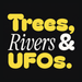 Trees, Rivers & UFOs brand logo in black and yellow.